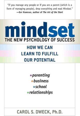 Post image for Mindset by Carol Dweck – Summary