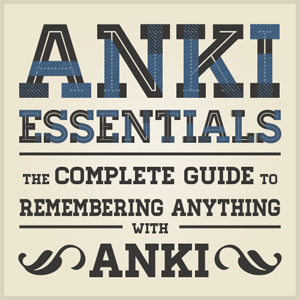 Post image for Anki Essentials is here!