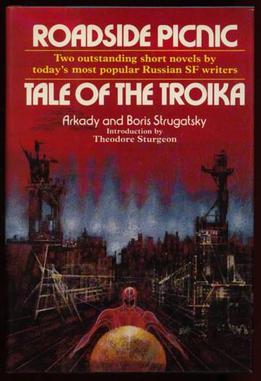 roadside picnic by arkady and boris strugatsky